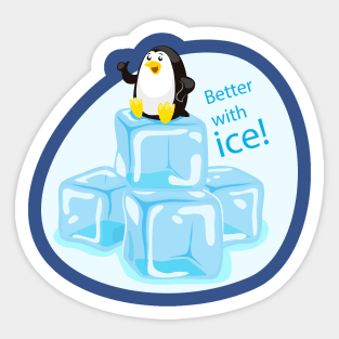 Better With Ice Sticker